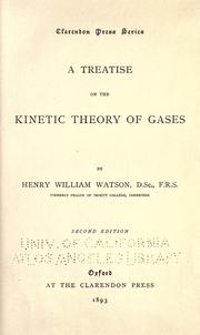 Cover of: A treatise on the kinetic theory of gases by H. W. Watson