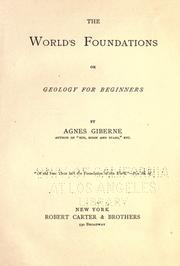 Cover of: world's foundations, or, Geology for beginners