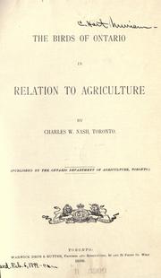 Cover of: The birds of Ontario in relation to agriculture by Charles William Nash