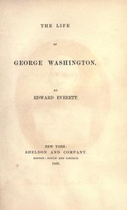 Cover of: The life of George Washington.