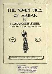 Cover of: The adventures of Akbar. by Flora Annie Webster Steel