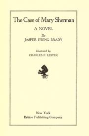 The case of Mary Sherman by Jasper Ewing Brady