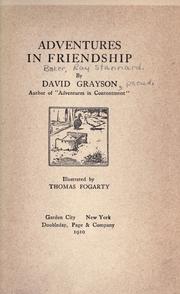 Adventures in friendship by Ray Stannard Baker, David Grayson