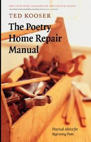 Cover of: The Poetry Home Repair Manual by Ted Kooser