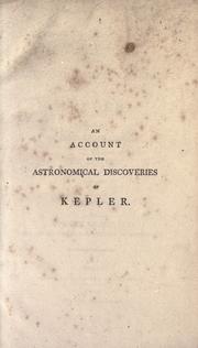 Cover of: An account of the astronomical discoveries of Kepler by Small, Robert.