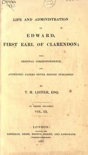 Cover of: Life and administration of Edward, first Earl of Clarendon by T. H. Lister
