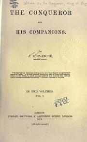 Cover of: The Conqueror and his companions. by J. R. Planché