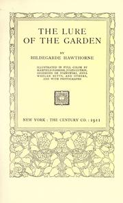 Cover of: The lure of the garden by Hawthorne, Hildegarde.