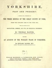 Cover of: Yorkshire, past and present by Baines, Thomas