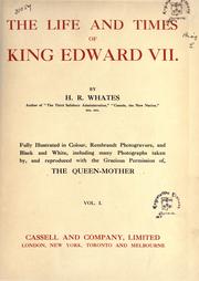 Cover of: The life and times of King Edward VII. by Whates, Harry Richard