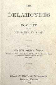 Cover of: The Delahoydes: boy life on the Old Santa Fé trail