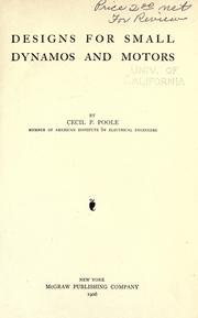 Cover of: Designs for small dynamos and motors by Cecil Percy Poole
