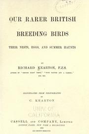 Cover of: Our rarer British breeding birds by Richard Kearton