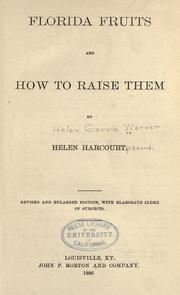 Cover of: Florida fruits and how raise them by Helen Garnie Warner