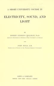 Cover of: short university course in  electricity, sound, and light