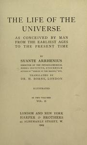 Cover of: The life of the universe by Svante Arrhenius