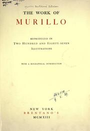Cover of: work of Murillo: reproduced in two hundred and eighty-seven illustrations; with a biographical introd.