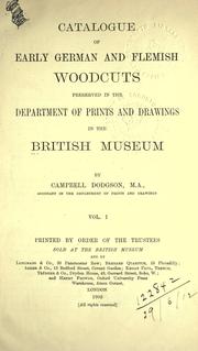 Cover of: Catalogue of early German and Flemish woodcuts preserved in the Department of Prints and Drawings in the British Museum by British Museum