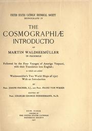 Cover of: Cosmographiae introductio of Martin Waldseemüller in facsimile: followed by The four voyages of Amerigo Vespucci, with their translation into English; to which are added Waldseemüller's two world maps of 1507