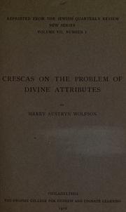 Cover of: Crescas on the problem of divine attribures.