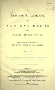 Cover of: A descriptive catalogue of ancient deeds in the Public Record Office by Public Record Office