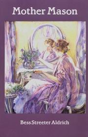 Cover of: Mother Mason by Bess Streeter Aldrich
