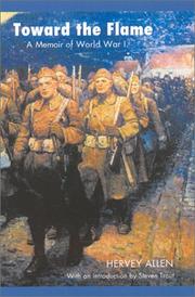 Cover of: Toward the flame: a memoir of World War I
