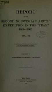 Cover of: Report of the Second Norwegian Arctic Expedition in the "Fram," 1898-1902. by "Fram" Expedition (2nd 1898-1902)