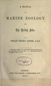 Cover of: A manual of marine zoology for the British Isles by Philip Henry Gosse