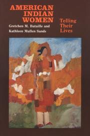 Cover of: American Indian Women by Gretchen M. Bataille, Kathleen Mullen Sands