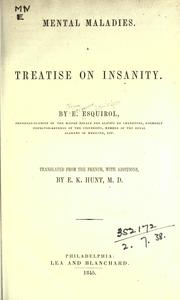 Cover of: Mental maladies: treatise on insanity