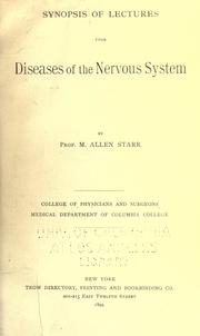 Cover of: Synopsis of lectures upon diseases of the nervous system. by M. Allen Starr