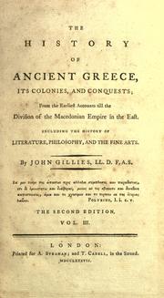 Cover of: history of ancient Greece, its colonies, and conquests: from the earliest accounts till the division of the Macedonian Empire in the east : including the history of literature, philosophy, and the fine arts