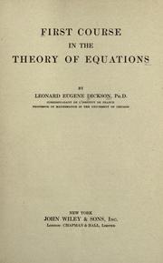 Cover of: First course in the theory of equations