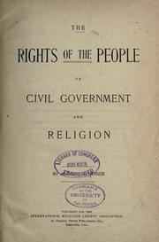 Cover of: rights of the people: or, Civil government and religion