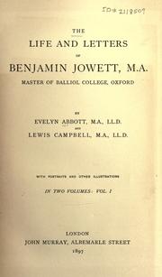 Cover of: life and letters of Benjamin Jowett, M. A., master of Balliol college, Oxford.