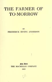 Cover of: The farmer of to-morrow