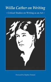 Cover of: Willa Cather on writing: critical studies on writing as an art