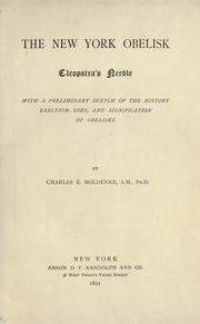 Cover of: The New York obelisk, Cleopatra's needle.: With a preliminary sketch of the history, erection, uses, and signification of obelisks.