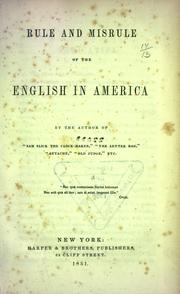 Cover of: Rule and misrule of the English in America