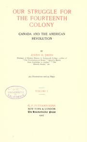 Cover of: Our struggle for the fourteenth colony: Canada, and the American revolution