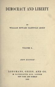 Democracy and liberty by William Edward Hartpole Lecky