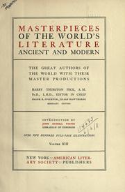 Cover of: Masterpieces of the world's literature, ancient and modern by Harry Thurston Peck, editor in chief ; Frank R. Stockton, Julian Hawthorne, associate editors ; introduction by John Russell Young.