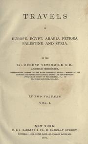 Cover of: Travels in Europe, Egypt, Arabia Petræa, Palestine and Syria