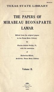The papers of Mirabeau Buonaparte Lamar by Mirabeau Buonaparte Lamar