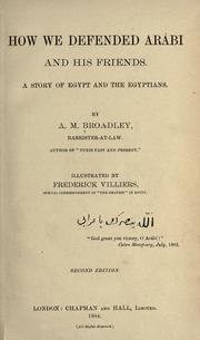 Cover of: How we defended Arábi and his friends. by Alexander Meyrick Broadley