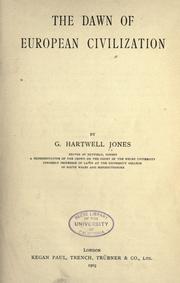 Cover of: The dawn of European civilization by G. Hartwell Jones
