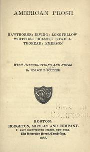 Cover of: American prose: Hawthorne, Irving, Longfellow, Whittier, Holmes, Howell, Thoreau, Emerson