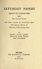 Cover of: Saturday papers: essays on literature from the Literary review; the first volume of selections from the Literary review of the New York evening post
