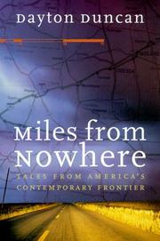Miles from nowhere by Dayton Duncan